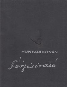 Hunyadi István - Férfisirató [antikvár]