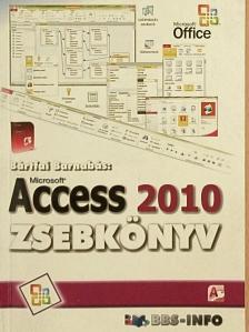 Bártfai Barnabás - Microsoft Access 2010 zsebkönyv [antikvár]