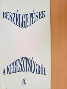 Papp Vilmos - Beszélgetések a keresztségről [antikvár]