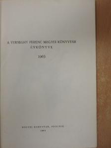 Dr. Nagy János - A Verseghy Ferenc Megyei Könyvtár évkönyve 1963 [antikvár]