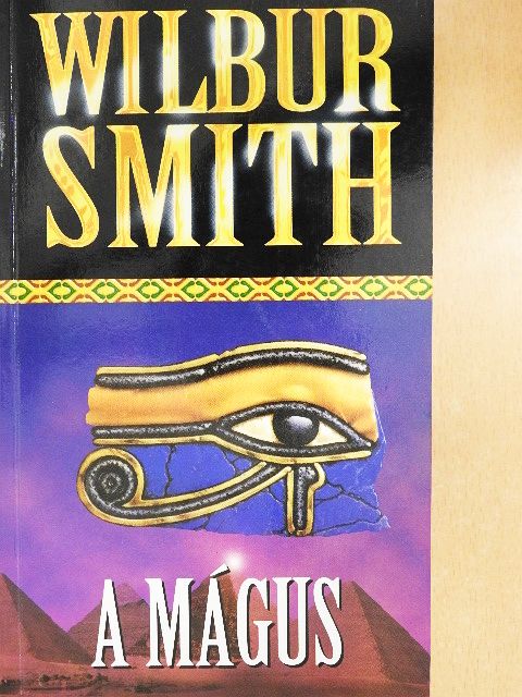 Wilbur Smith - A mágus [antikvár]
