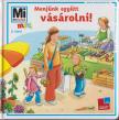 Monika Ehrenreich - Menjünk együtt vásárolni! [antikvár]