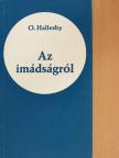 O. Hallesby - Az imádságról [antikvár]