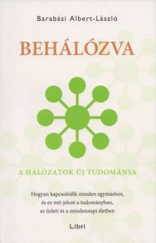 Barabási Albert László - Behálózva [antikvár]