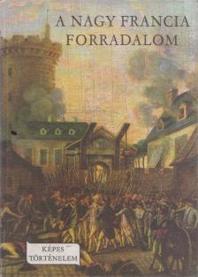 FEKETE SÁNDOR - A nagy francia forradalom [antikvár]