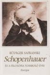 Rüdiger Safranski - Schopenhauer és a filozófia tomboló évei [antikvár]