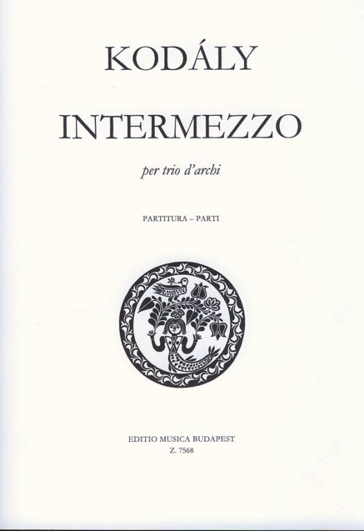 KOD - INTERMEZZO PER TRIO D`ARCHI (HEGEDŰ,BRÁCSA,CSELLÓ) PARTITURA-PARTI