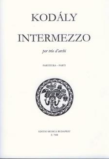 KOD - INTERMEZZO PER TRIO D`ARCHI (HEGEDŰ,BRÁCSA,CSELLÓ) PARTITURA-PARTI