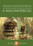 Eschstruth Natalie von - A malomherceg [eKönyv: epub, mobi]