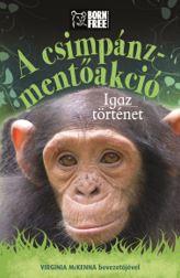 Jess French - A csimpánz-mentőakció - Igaz történet