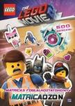 LEGO Movie 2. Matricaözön - Matricás foglalkoztatókönyv 500 matricával!