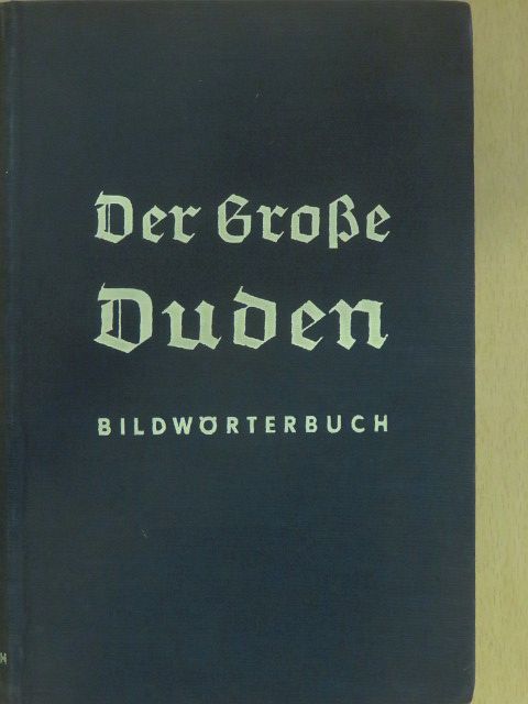 Dr. Otto Basler - Der Große Duden [antikvár]