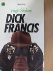 Dick Francis - High Stakes [antikvár]