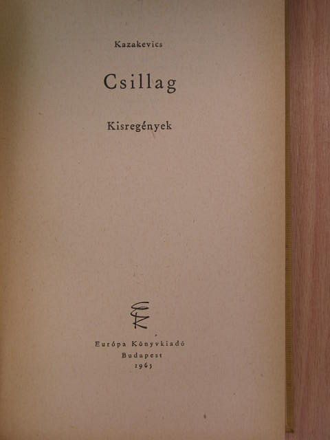 Kazakevics - Csillag [antikvár]