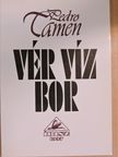 Pedro Tamen - Vér, víz, bor [antikvár]