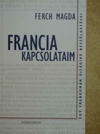 Ferch Magda - Francia kapcsolataim [antikvár]