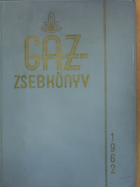 Szilágyi László - Gázzsebkönyv 1962 [antikvár]