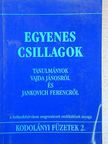 Ágh István - Egyenes csillagok [antikvár]