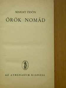 Mariay Ödön - Örök nomád [antikvár]