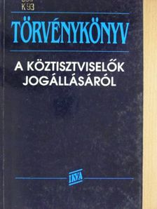 A köztisztviselők jogállásáról [antikvár]