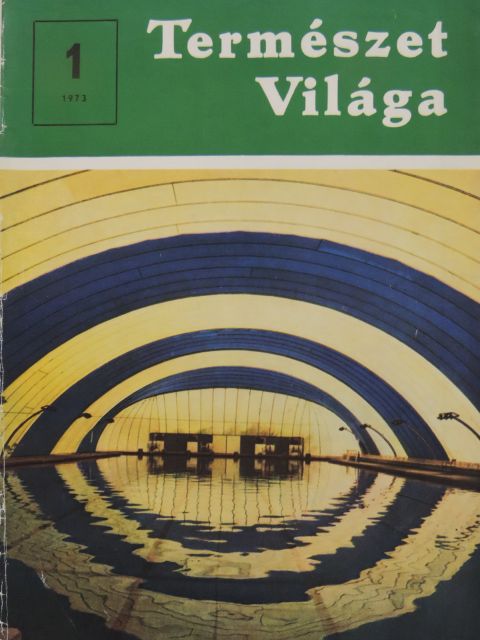Balázs Jánosné - Természet Világa 1973. január [antikvár]