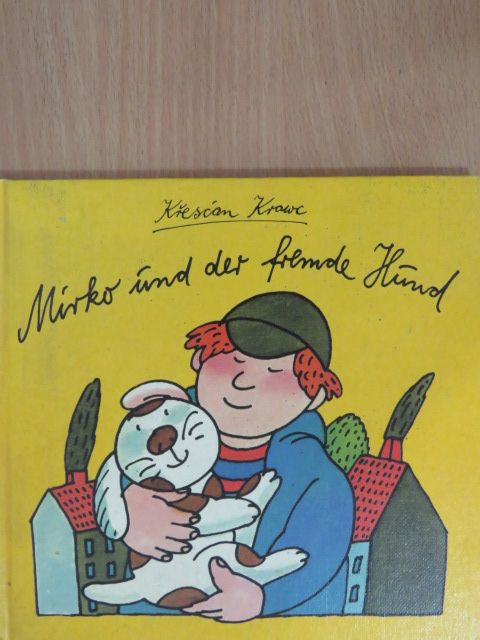 Krescan Krawc - Mirko und der freunde Hund [antikvár]