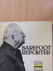 Richard Hughes - Barefoot Reporter [antikvár]