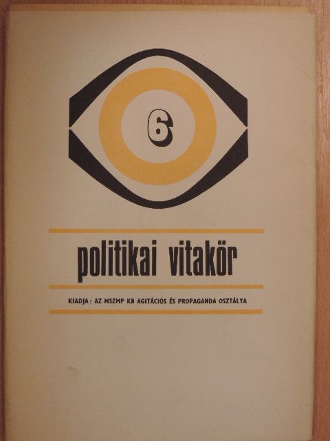 Politikai Vitakör 1977/6. [antikvár]