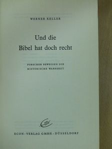 Werner Keller - Und die Bibel hat doch recht [antikvár]