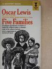 Oscar Lewis - Five Families [antikvár]