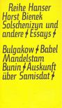 BIENEK, HORST - Solschenizyn und andere – Essays [antikvár]