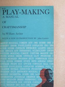 William Archer - Play-Making [antikvár]