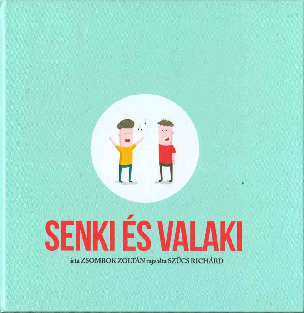Zsombok Zoltán - Senki és valaki [antikvár]