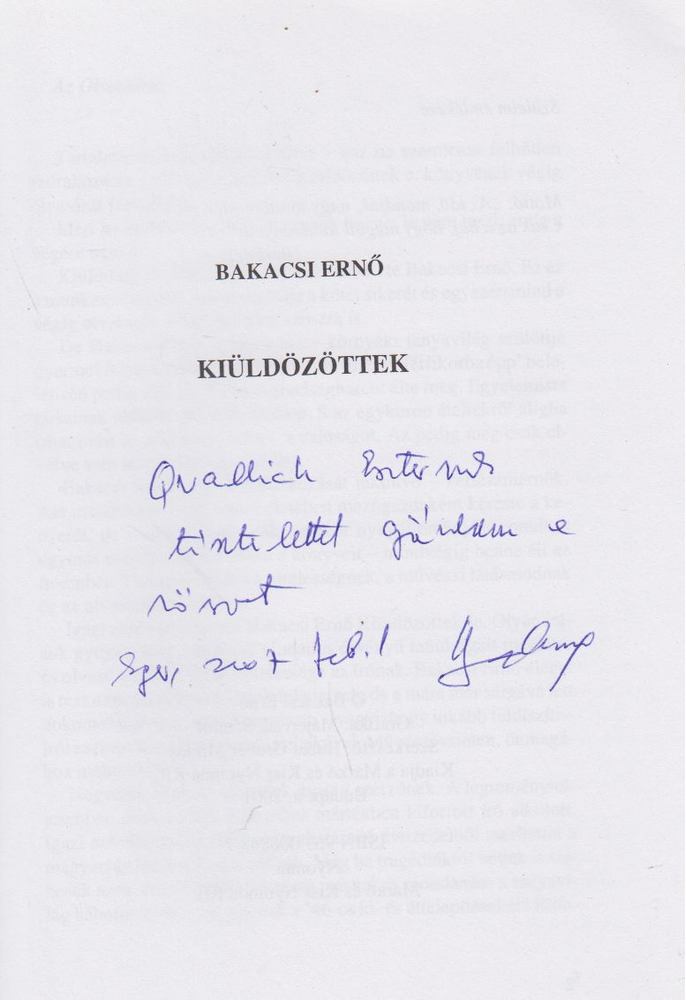 Bakacsi Ernő - Kiüldözöttek (dedikált) [antikvár]