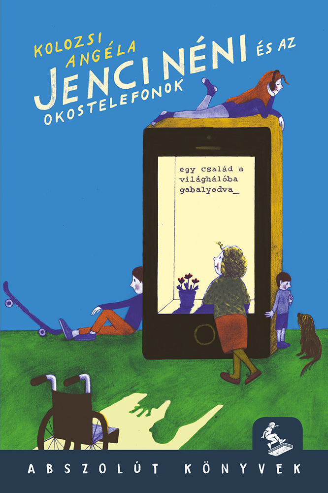 KOLOZSI ANGÉLA - Jenci néni és az okostelefonok