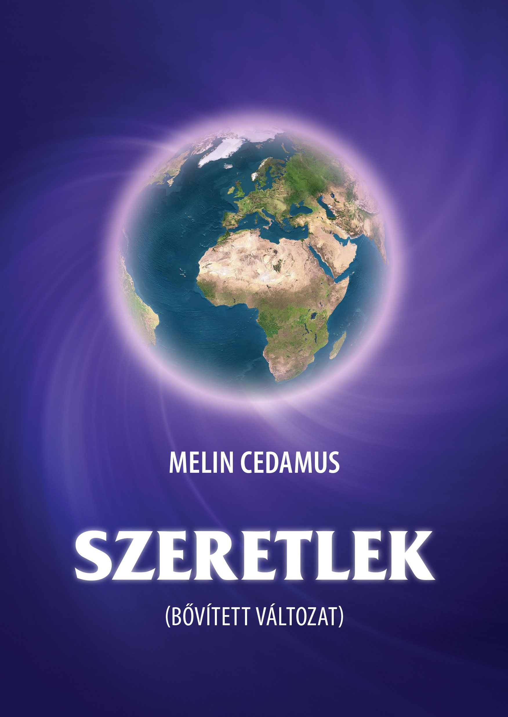 Melin Cedamus - Szeretlek (bővített változat)