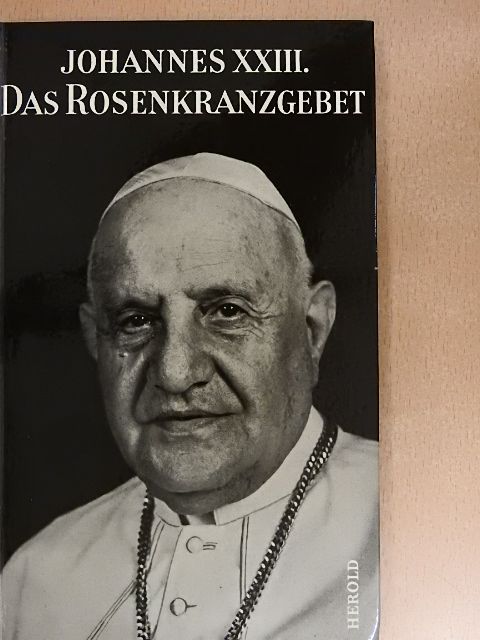 Johannes XXIII. - Das Rosenkranzgebet [antikvár]