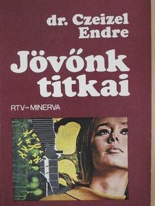 Dr. Czeizel Endre - Jövőnk titkai [antikvár]