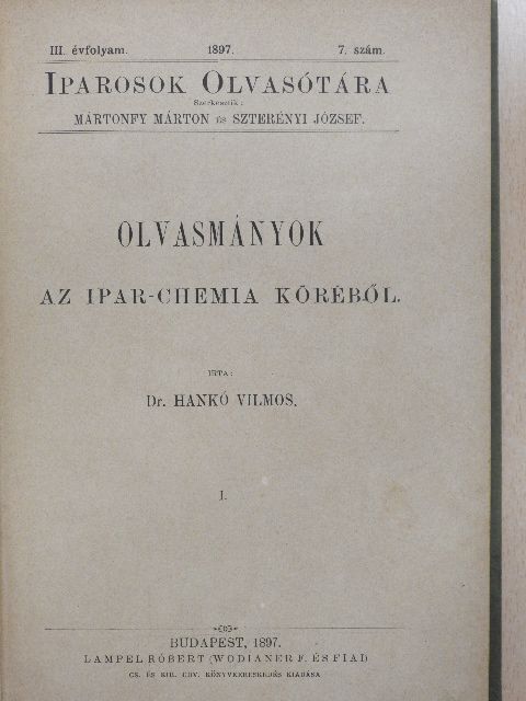 Dr. Hankó Vilmos - Iparosok olvasótára 1896-1898. (vegyes számok) (4 db) [antikvár]