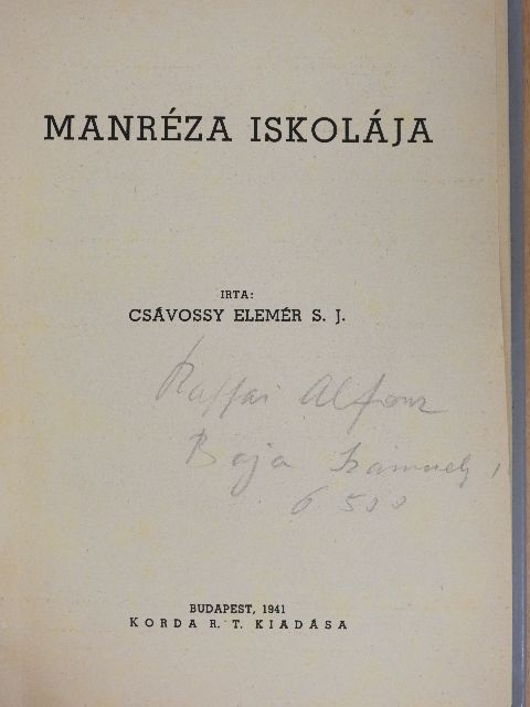Csávossy Elemér - Manréza iskolája [antikvár]