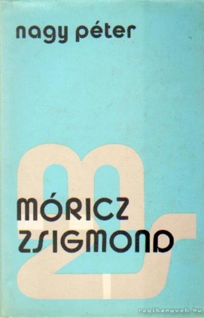 NAGY PÉTER - Móricz Zsigmond [antikvár]