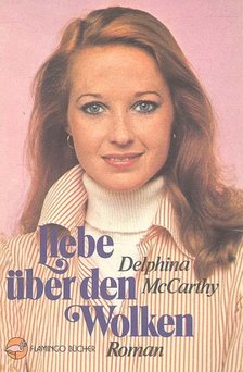 McCARTHY, DELPHINA - Liebe über den Wolken [antikvár]