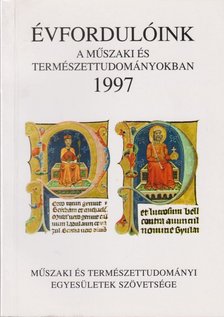 Több szerkesztő - Évfordulóink a műszaki és természettudományokban 1997 [antikvár]