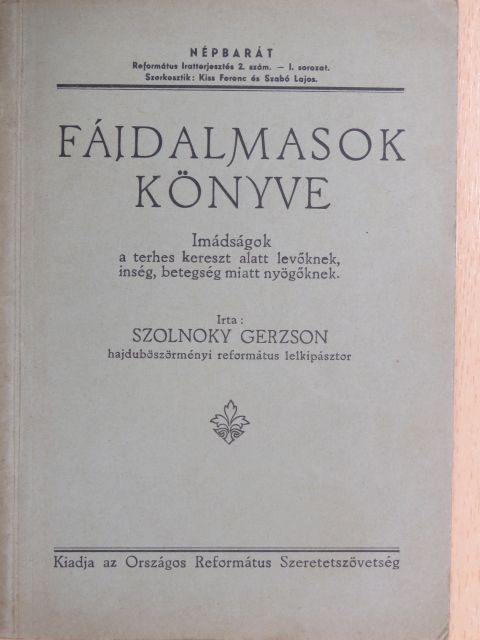 Szolnoky Gerzson - Fájdalmasok könyve [antikvár]
