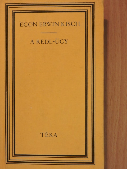 Egon Erwin Kisch - A Redl-ügy és egyéb történetek [antikvár]