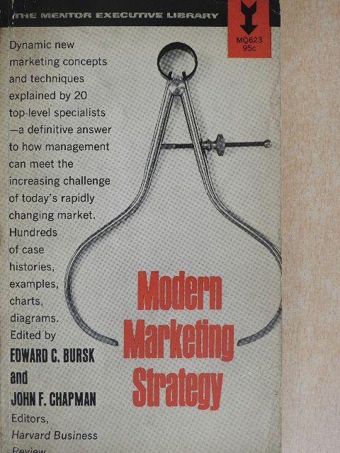Arthur P. Felton - Modern Marketing Strategy [antikvár]