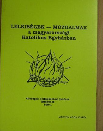 Lelkiségek-mozgalmak [antikvár]