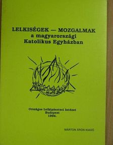 Lelkiségek-mozgalmak [antikvár]
