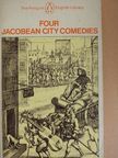 Ben Jonson - Four Jacobean City Comedies [antikvár]