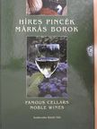 Dr. Rohály Gábor - Híres pincék - Márkás borok [antikvár]